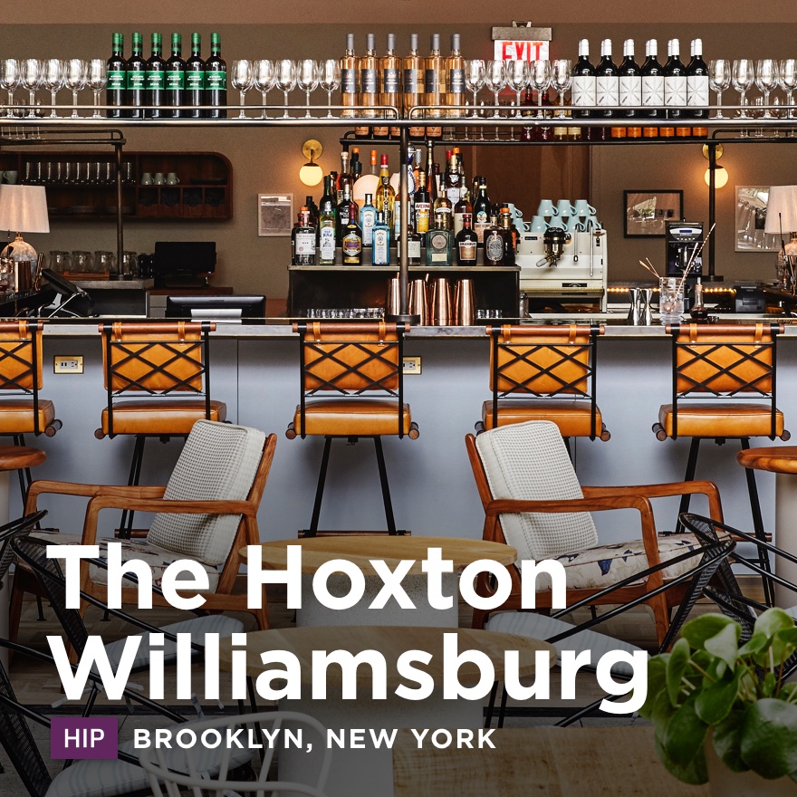 The Hoxton Williamsburg, Brooklyn